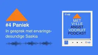 #4 Paniek | In gesprek met ervaringsdeskundige Saskia
