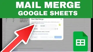 How to Mail Merge Using Google Sheets (Tutorial)