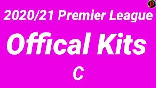 Premier league kits 2020/21.