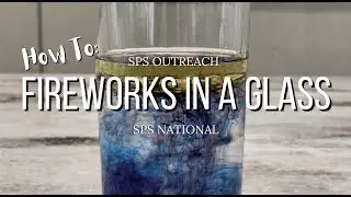 How To: Fireworks in a Glass