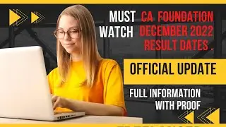 Latest Update Of Ca Foundation Result December 2022 l Result Date l Must Watch l Result Update l#ca