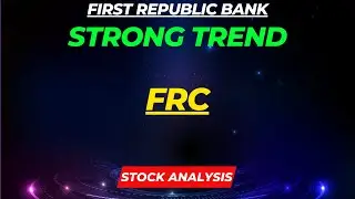 FRC STOCK ANALYSIS | STRONG TREND