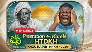 🔴 Direct | Prestation des Kurels HTDKH | KAZU RAJAB 1447.H / 2026 | Hizbut Tarqiyyah Darou KHOUDOSS