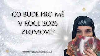 Co bude pro mě v roce 2026 zlomové? 🔮