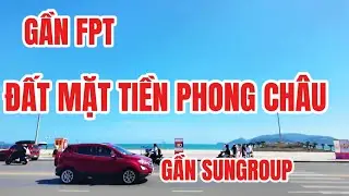 BÁn Đất MẶt Tiền Phong Châu Vĩnh Thái Gần Trung Tâm Hành chính Tỉnh_ Dự ÁN Sun Nha Trang_ FPT