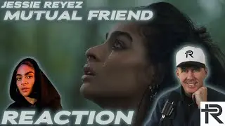 PSYCHOTHERAPIST REACTS to Jessie Reyez- Mutual Friend