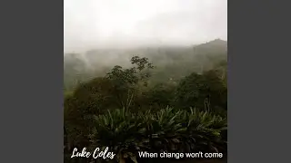 When Change Won't Come