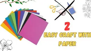 2 No Glue Paper Craft Ideas / Easy Paper crafts without glue and scissors / Origami Paper craft