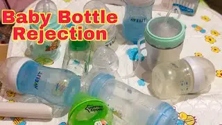 Baby Bottle Rejection