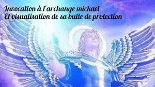 Invocation &agrave; l'Archange Micka&euml;l pour sa protection quotidienne