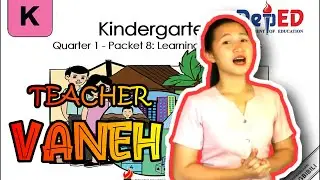 KINDERGARTEN VIDEO LESSON (Q1-PACKET8-DAY3)