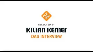 Kilian Kerner x NUR DIE &ndash; Exklusives Interview zur &bdquo;Selected by Kilian Kerner&ldquo;-Kollektion