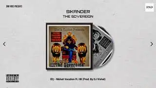 MOHALI VOCATION - Sikander kahlon ft HK [SIKANDER THE SOVEREIGN] 2010 album