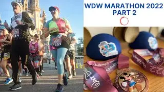 WDW Marathon 2022 Part 2