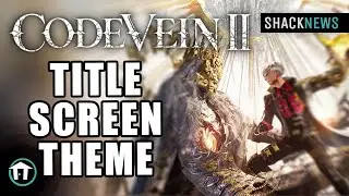 Code Vein 2 - Title Screen Theme