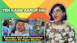 Pakistan And Gulf Countries On Nupur Sharma REACTION | Gulf Countries On India | Twibro | Neha M.