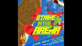 LA Loft Presents STRIKE IN THE ARENA