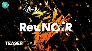 Rev Noir - Teaser Trailer