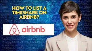 How to list a timeshare on Airbnb?