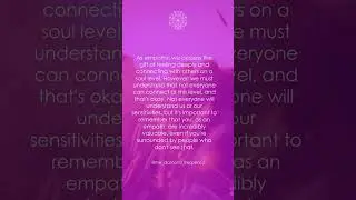 Not everyone will understand an empath