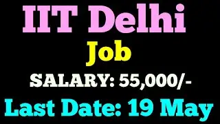 IIT Delhi Recruitment 2021 | Research Associate Vacancy | Central Govt Jobs Notification 2021