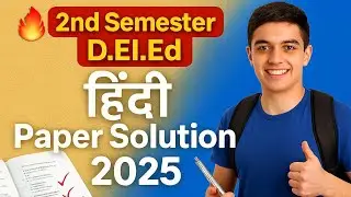 2nd Semester D.El.Ed Hindi Paper Solution 2025 🔥 | Sure way to pass!