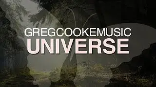 GregCookeMusic - Universe [Every Day Matters]