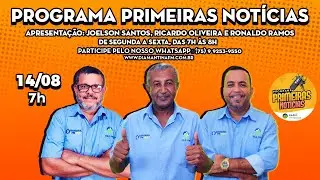 Programa Primeiras Not&iacute;cias 14/08/2023 | Diamantina FM | A r&aacute;dio que todo mundo ouve, todo mundo v&ecirc;!