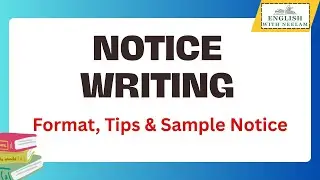 NOTICE WRITING Class 11 & 12 CBSE I Tips, Format and Sample Notice