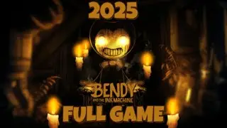 Bendy and the INK MACHINE in 2025 | Full Game Walkthrough | No Commentary