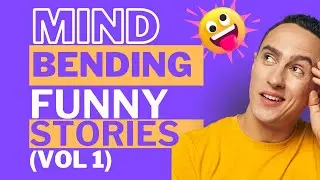 🧠Mind Bending Funny Stories😂 (Vol 1)