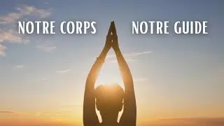 Notre Corps, Notre Guide : Nutrition et Gu&eacute;rison Intuitive