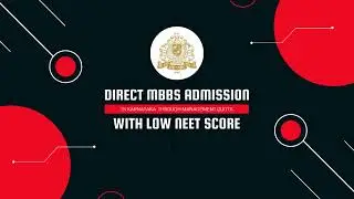 Direct MBBS Admission in Karnataka | Management Quota MBBS Admission 2022 | Low NEET Score Admission