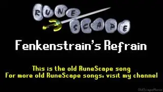 Old RuneScape Soundtrack: Fenkenstrain's Refrain