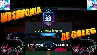 FIFA 22 UNA SINFONIA DE GOLES COMPLETADO