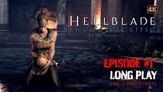Hellblade: Senua's Sacrifice - Part 1 | Full Game Longplay Walkthrough | 4K | No Commentary
