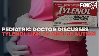 Pediatric doctor discusses 20 year awareness of Tylenol's role in autism risk factors
