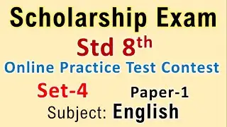 Scholarship Exam Std 8th Online Practice Test Contest Question Paper 2021 English QP : 8S4P1EN