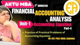 #4 Accounting Equation Practice Session | Solve These 5 Exam Questions | AKTU MBA Financial Accounti