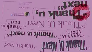 Ariana Grande - thank u, next [REVERSED]
