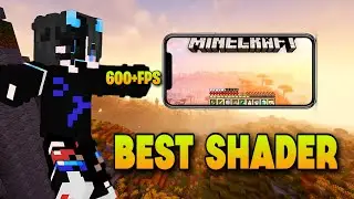 Best Shaders For (120FPS) Minecraft PE!....