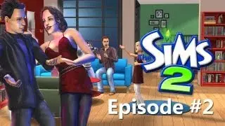 Lets Play The Sims 2 - Episode #2