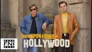 Once Upon A Time In Hollywood - Facts Not Included Movie Discussion