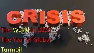 The World in 2025 - The Year of Global Turmoil | The Pessimistic View