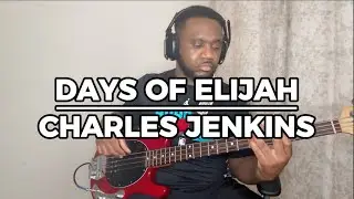 Days of Elijah – Charles Jenkins | Bass Cover (Praise Groove) | J&O Sound Records