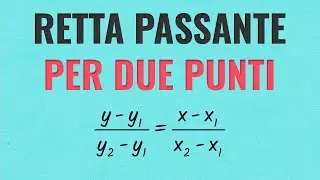 Equazione della Retta Passante per Due Punti
