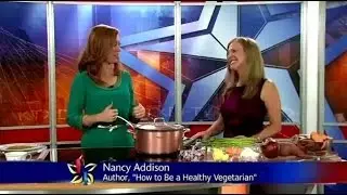 Chef & Nutrition Expert Nancy Addison on Texas Living - Eating Healthy Food