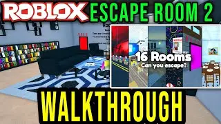 ESCAPE ROOM 2 (ALL 16 ROOMS) WALKTHROUGH + CODES (by WreckITGames) - Roblox