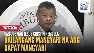 LIVE - Ombudsman Jesus Crispin Remulla press conference (Oct. 14,... - Replay | GMA Integrated News