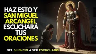 &iquest;Por qu&eacute; Dios no responde mis oraciones? 🛡️ San Miguel Arc&aacute;ngel y el Peso del Silencio
